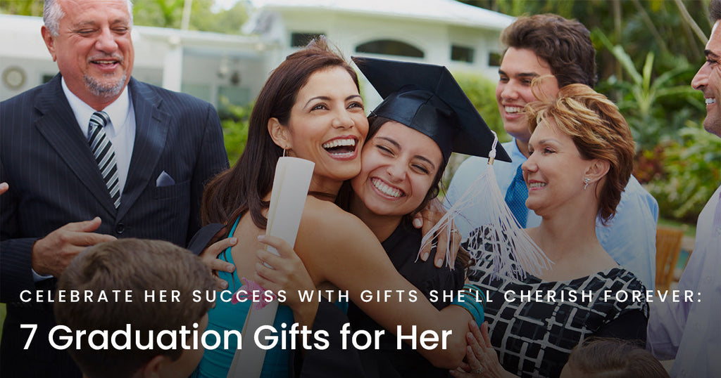 7 Graduation Gifts for Her: Celebrate Her Success with Gifts She'll Cherish Forever