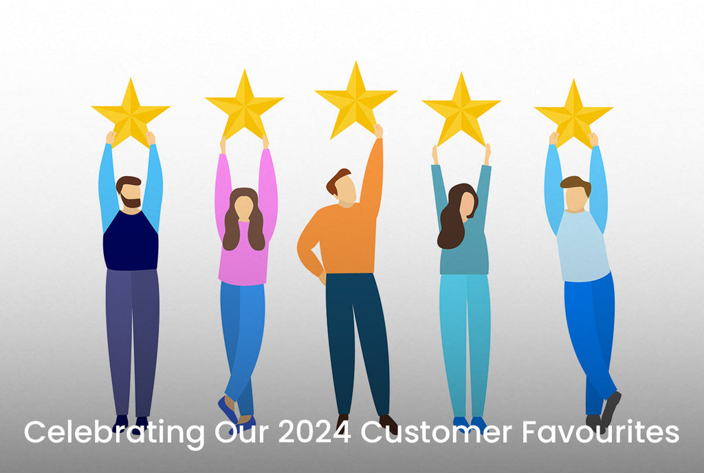 Celebrating Our 2024 Customer Favourites
