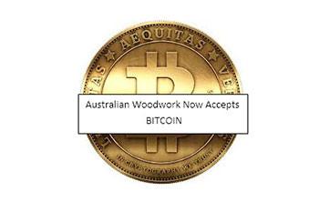 Australian Woodwork now accepts Bitcoin