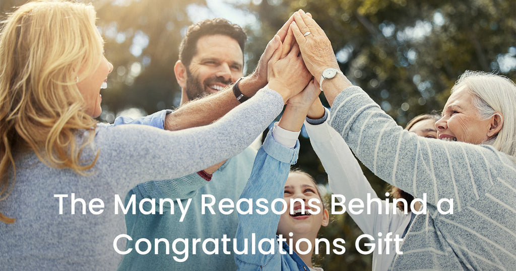 The Many Reasons Behind a Congratulations Gift